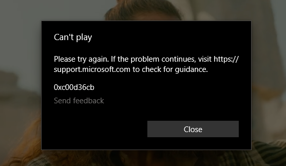Error 0xc00d36cb with Films & TV app in Windows 10